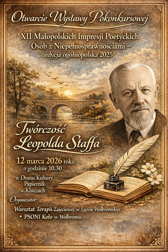 Leopold Staff na plakacie zachęcającym do zapoznania się z jego twórczością podczas impresji poetyckich