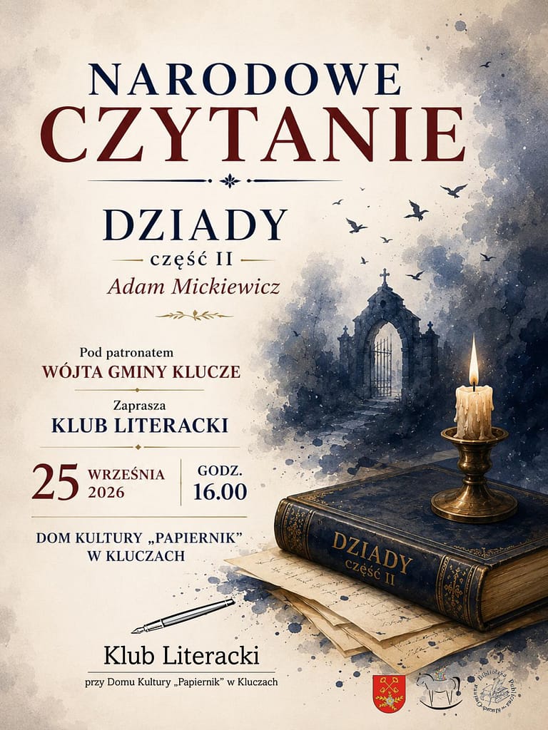 plakat informujący o Narodowym Czytaniu które odbędzie się 25 września w Domu Kultury Papiernik w Kluczach